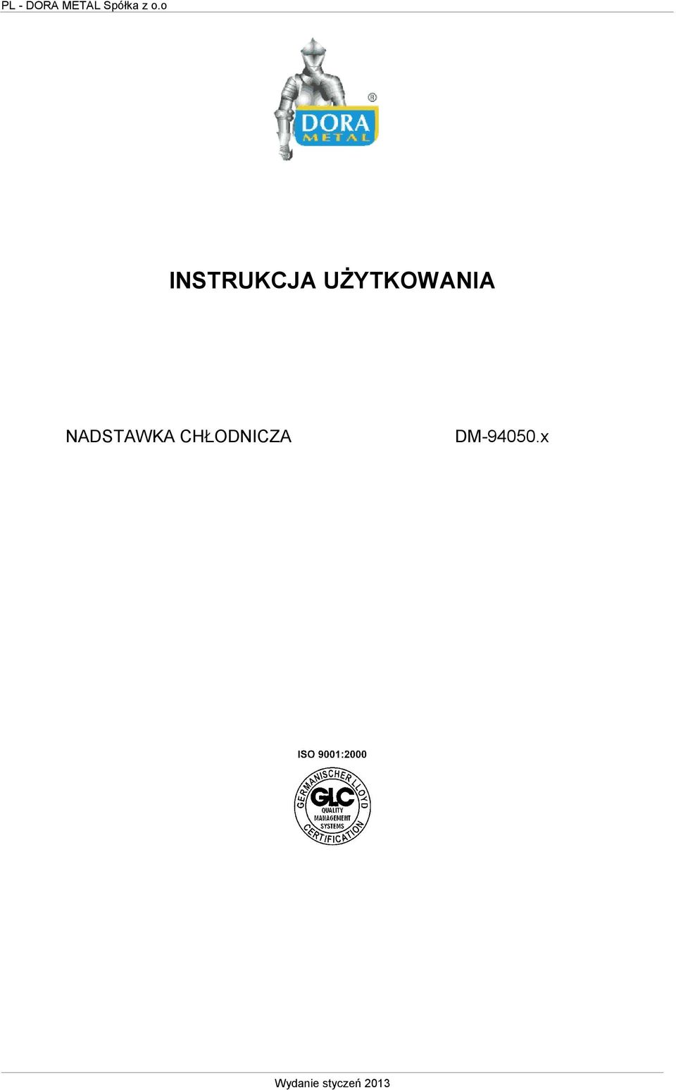 UŻYTKOWANIA NADSTAWKA