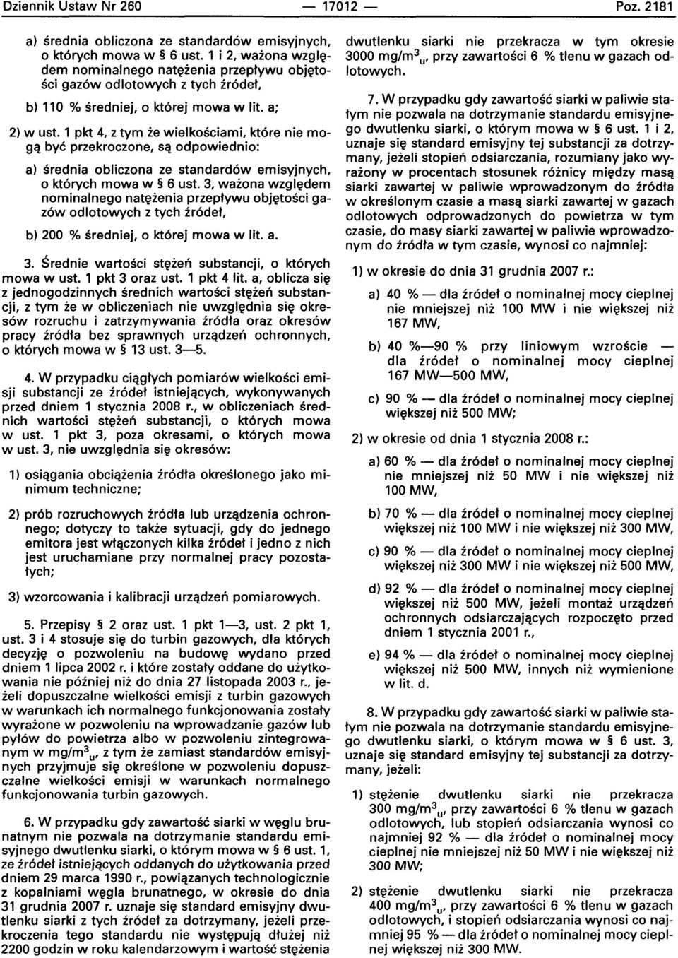 1 pkt 4, z tym ie wielkosciami, kt6re nie mo 9Cl bye przekroezone, scl odpowiednio: a) srednia obliezona ze standard6w emisyjnyeh, o kt6ryeh mowa w 6 ust.