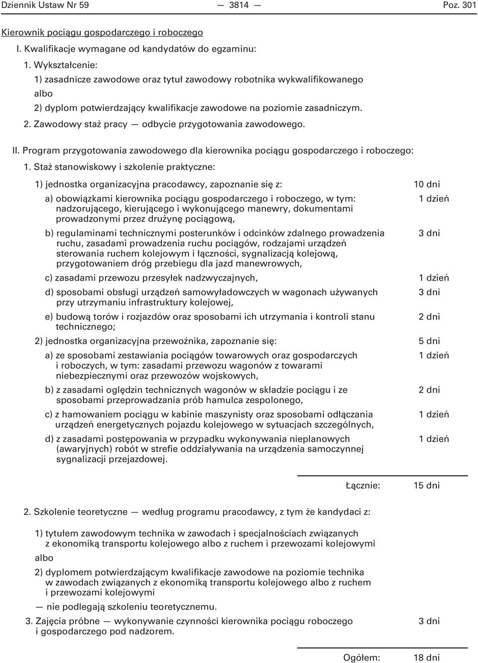 II. Program przygotowania zawodowego dla kierownika pociągu gospodarczego i roboczego: 1.