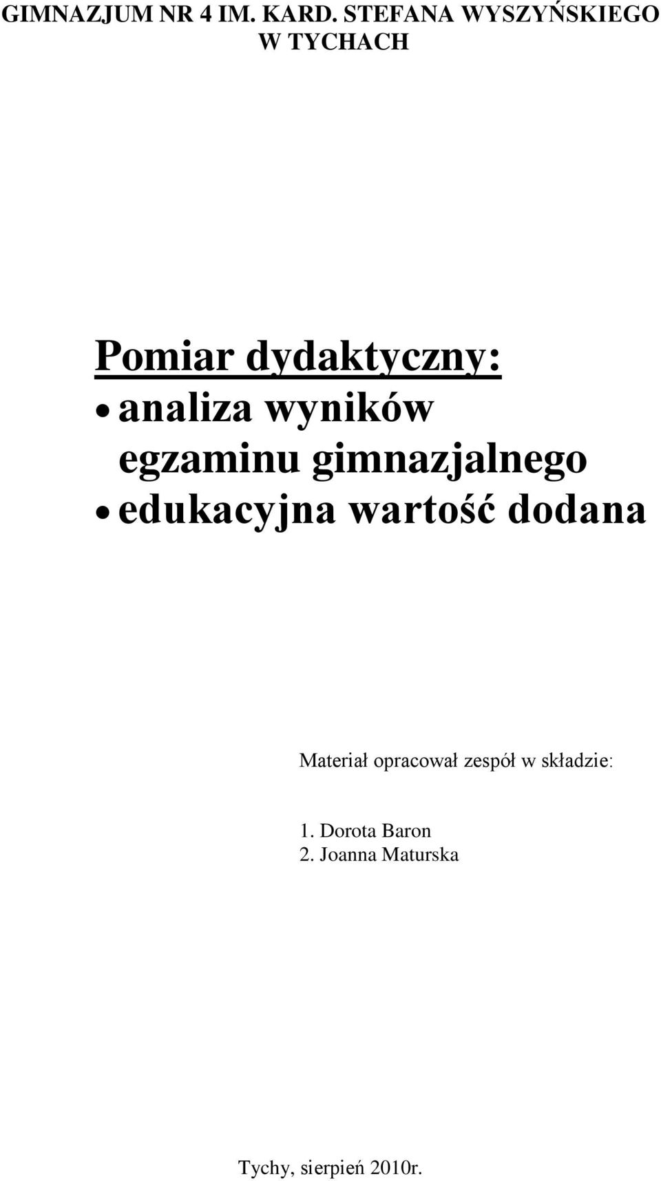 wyników egzaminu gimnazjalnego edukacyjna wartość dodana