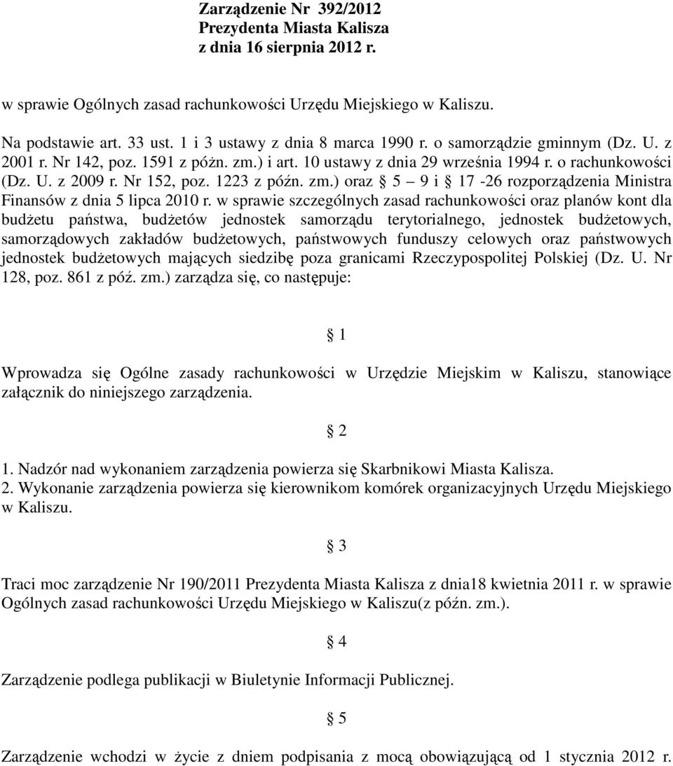 1223 z późn. zm.) oraz 5 9 i 17-26 rozporządzenia Ministra Finansów z dnia 5 lipca 2010 r.