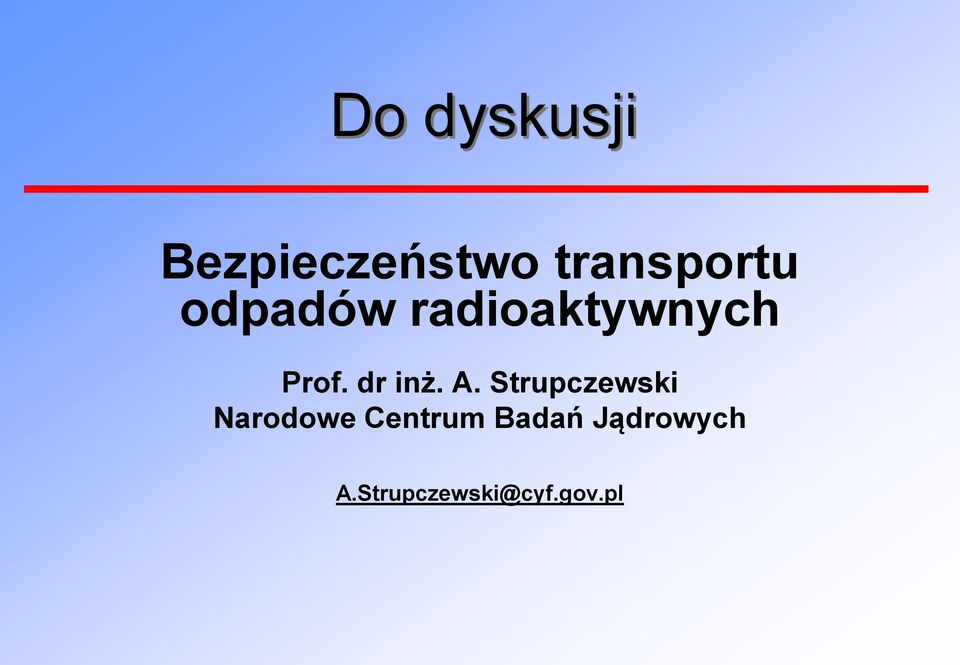 A. Strupczewski Narodowe Centrum