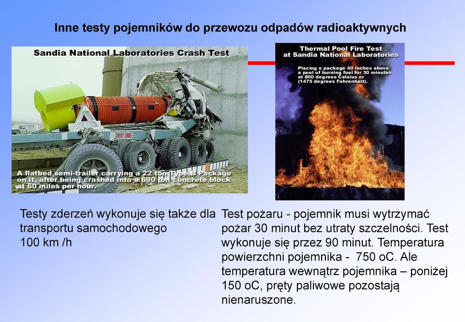 utraty szczelności. Test wykonuje się przez 90 minut.