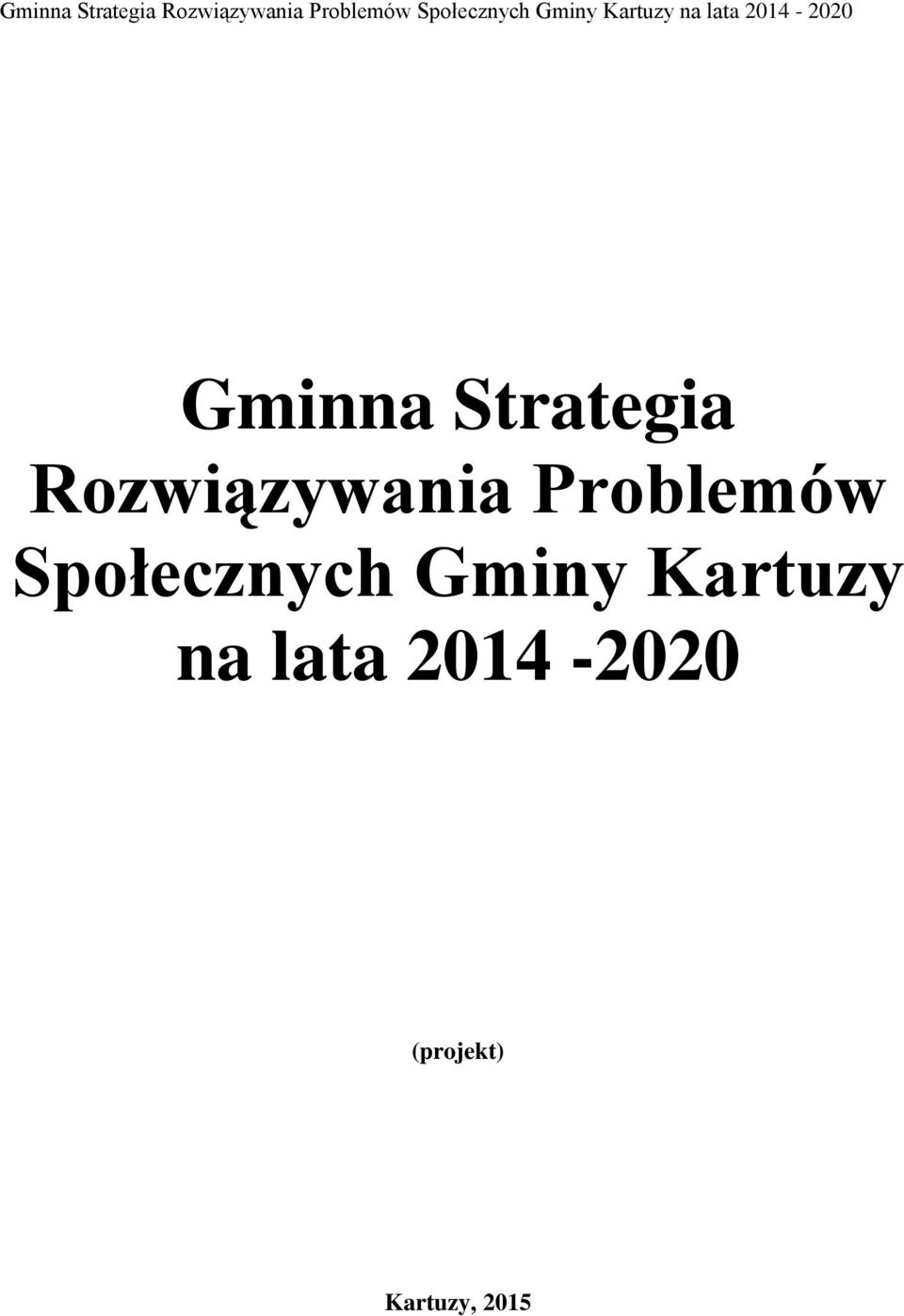 Społecznych Gminy Kartuzy