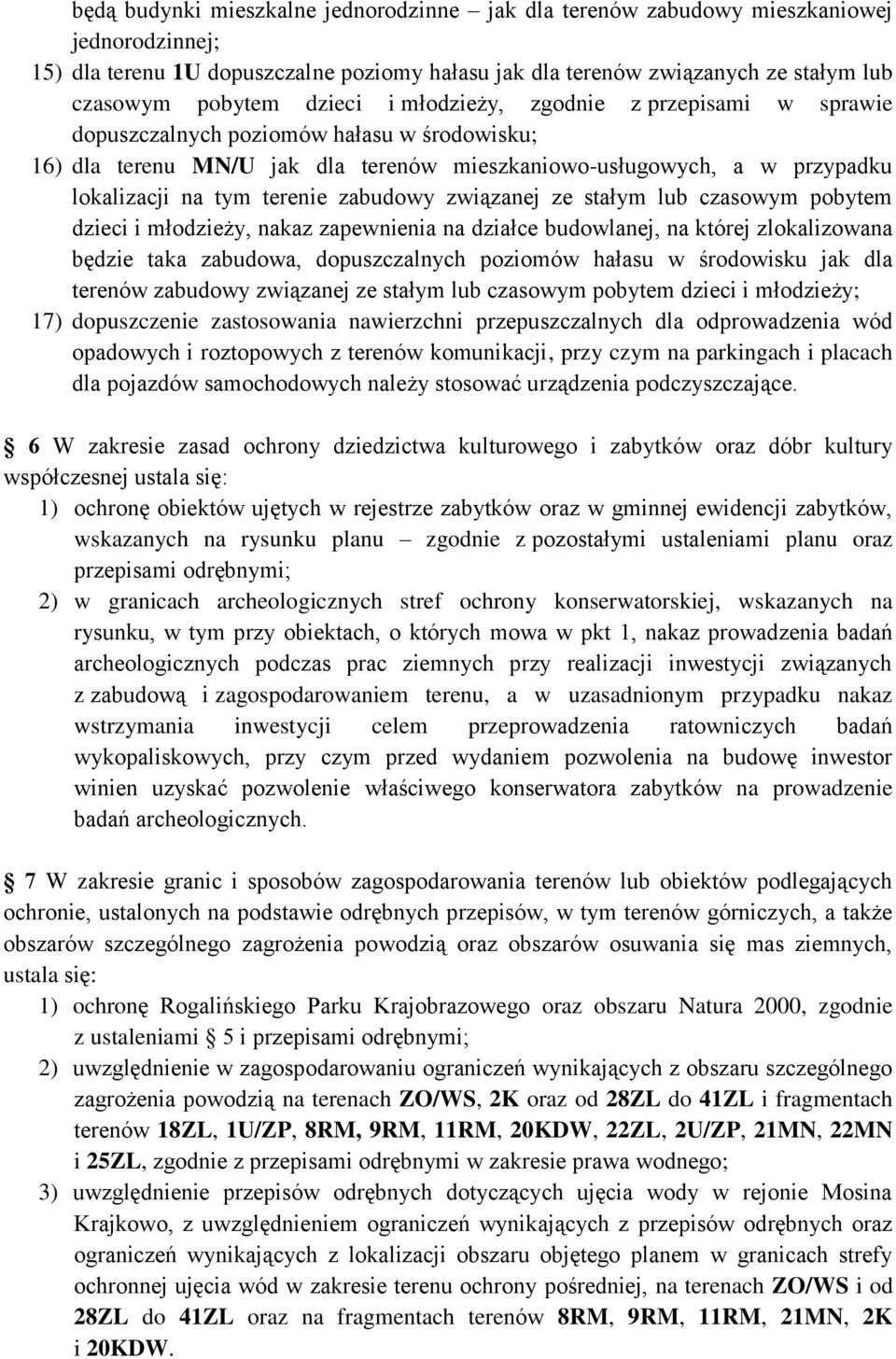 zabudowy związanej ze stałym lub czasowym pobytem dzieci i młodzieży, nakaz zapewnienia na działce budowlanej, na której zlokalizowana będzie taka zabudowa, dopuszczalnych poziomów hałasu w