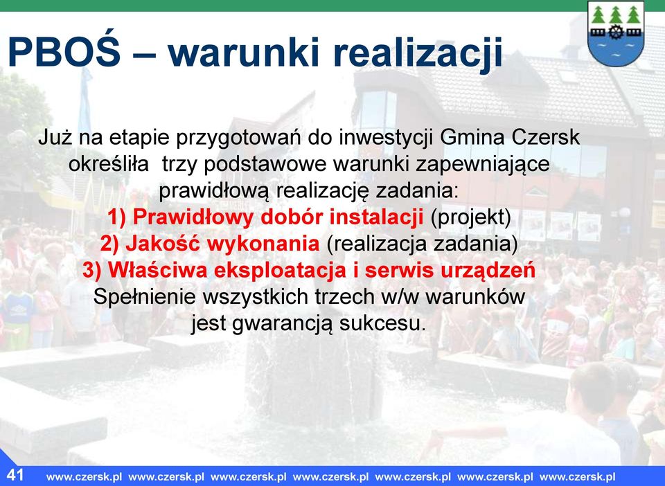 dobór instalacji (projekt) 2) Jakość wykonania (realizacja zadania) 3) Właściwa