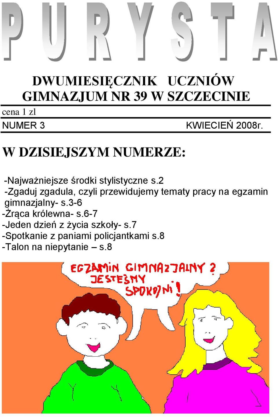 2 -Zgaduj zgadula, czyli przewidujemy tematy pracy na egzamin gimnazjalny- s.