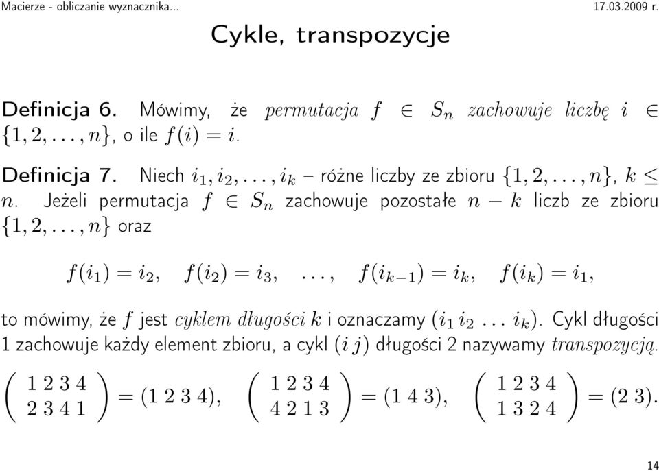 .., n} oraz fi 1 = i 2, fi 2 = i 3,..., fi k 1 = i k,