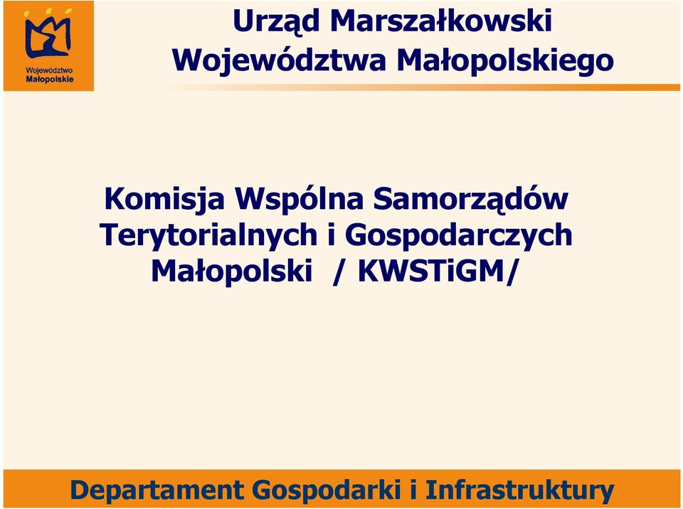 Terytorialnych i Gospodarczych Małopolski