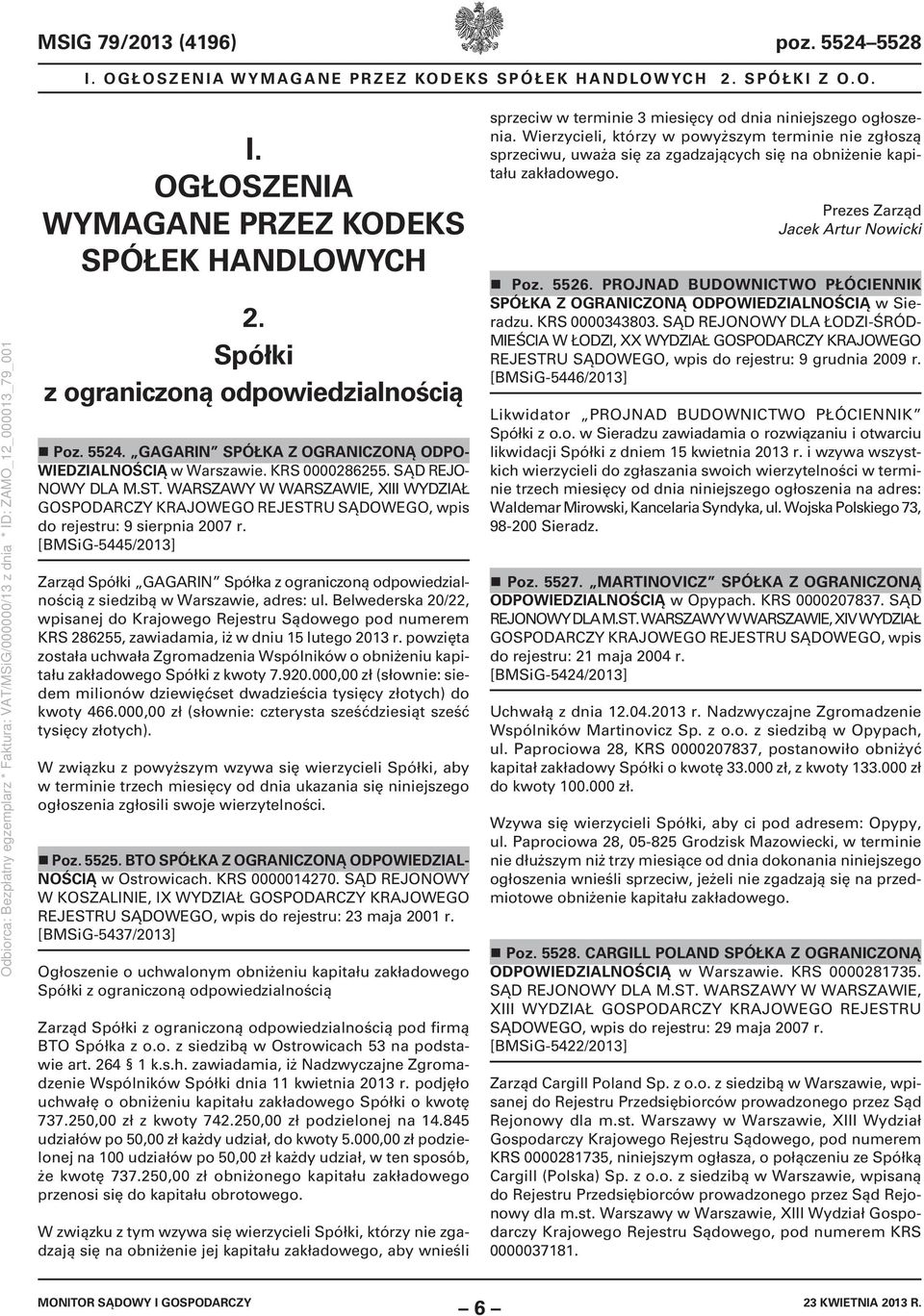 [BMSiG-5445/2013] Zarząd Spółki GAGARIN Spółka z ograniczoną odpowiedzialnością z siedzibą w Warszawie, adres: ul.