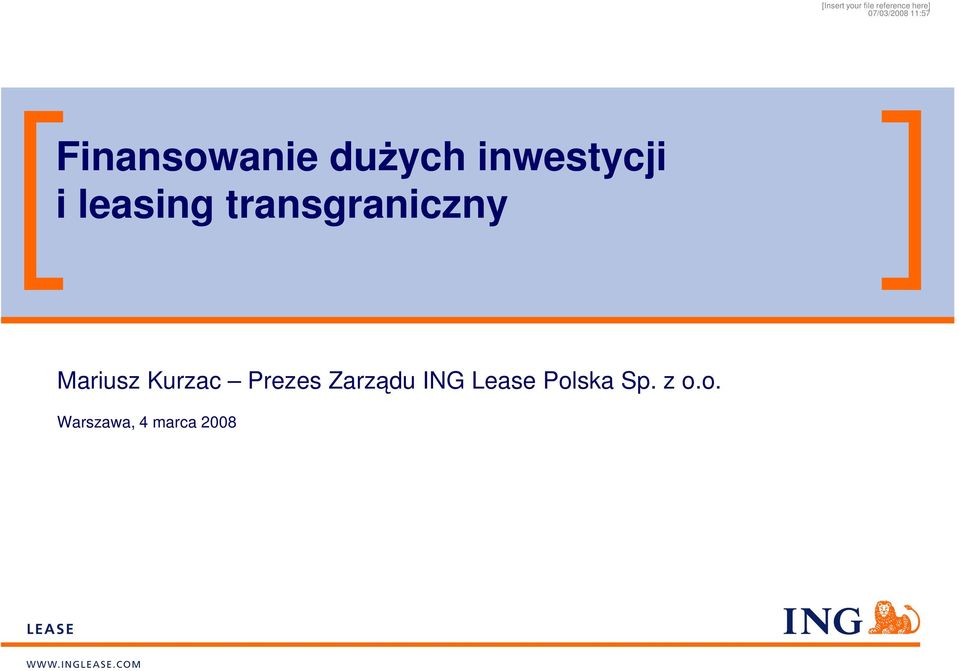 Kurzac Prezes Zarządu ING Lease