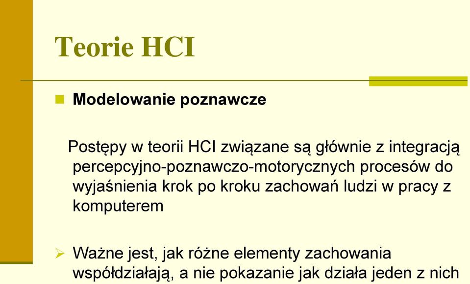 wyjaśnienia krok po kroku zachowań ludzi w pracy z komputerem Ważne