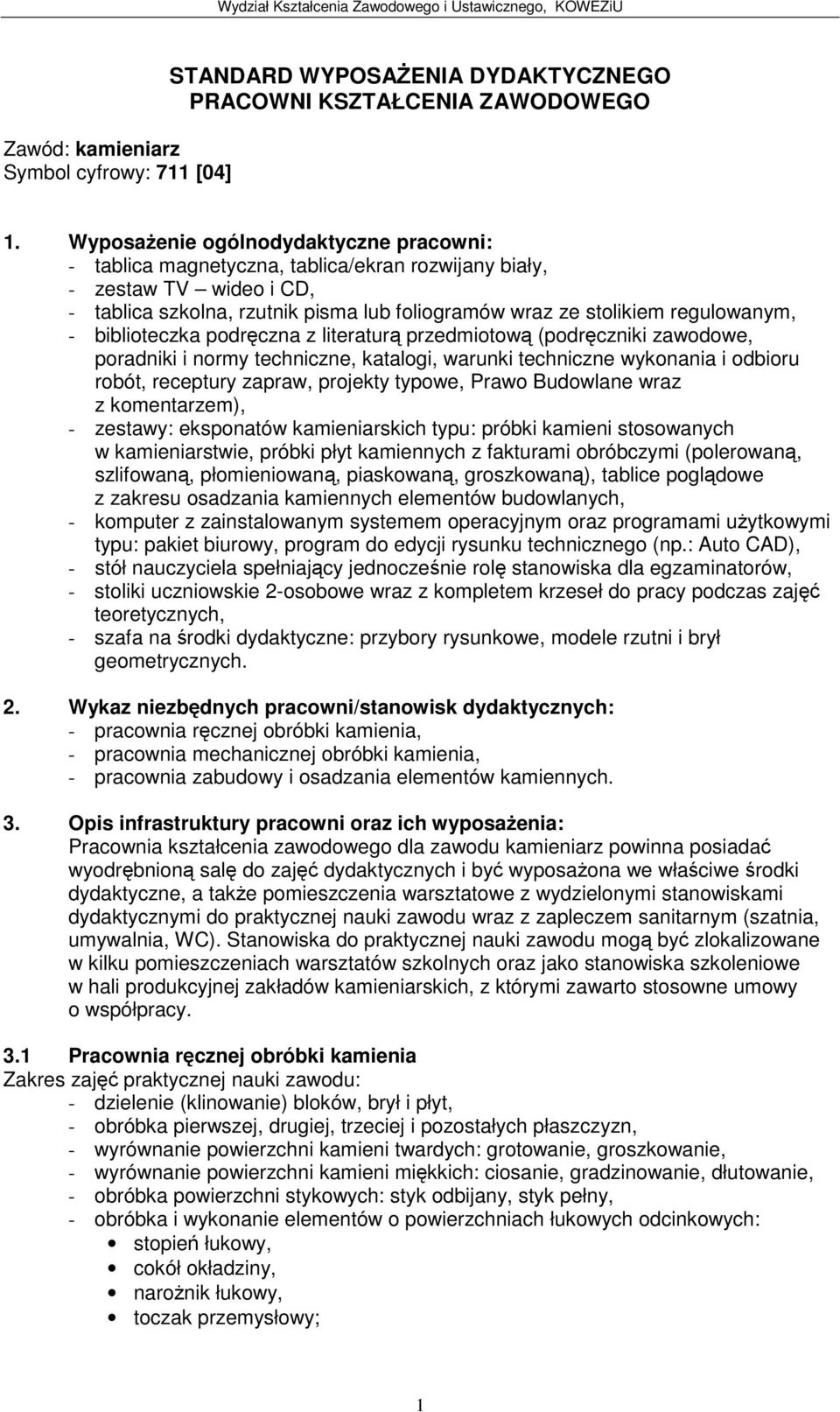 biblioteczka podrczna z literatur przedmiotow (podrczniki zawodowe, poradniki i normy techniczne, katalogi, warunki techniczne wykonania i odbioru robót, receptury zapraw, projekty typowe, Prawo