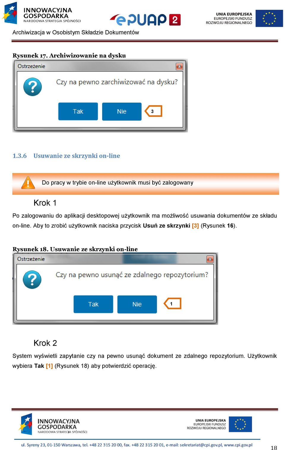 desktopowej użytkownik ma możliwość usuwania dokumentów ze składu on-line.