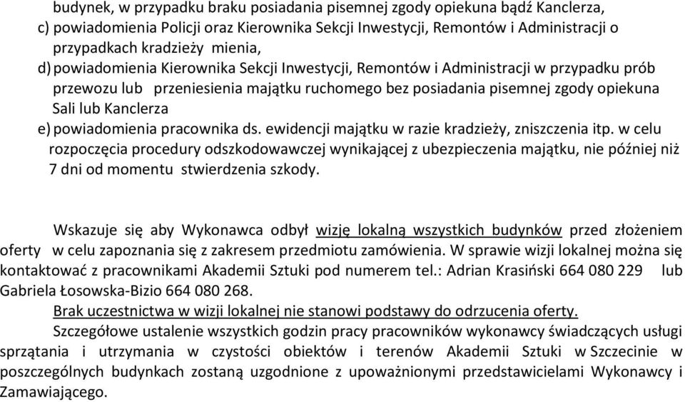 powiadomienia pracownika ds. ewidencji majątku w razie kradzieży, zniszczenia itp.