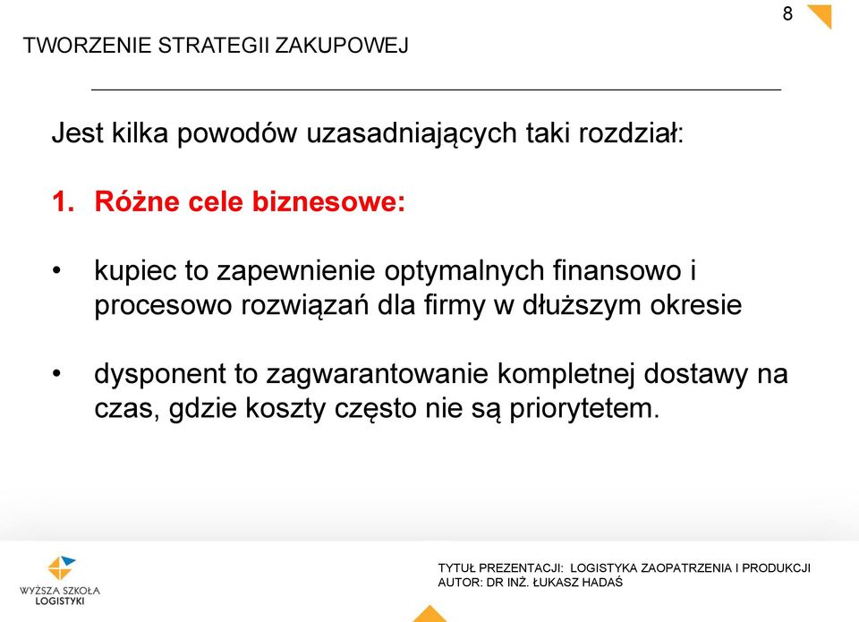 i procesowo rozwiązań dla firmy w dłuższym okresie dysponent to