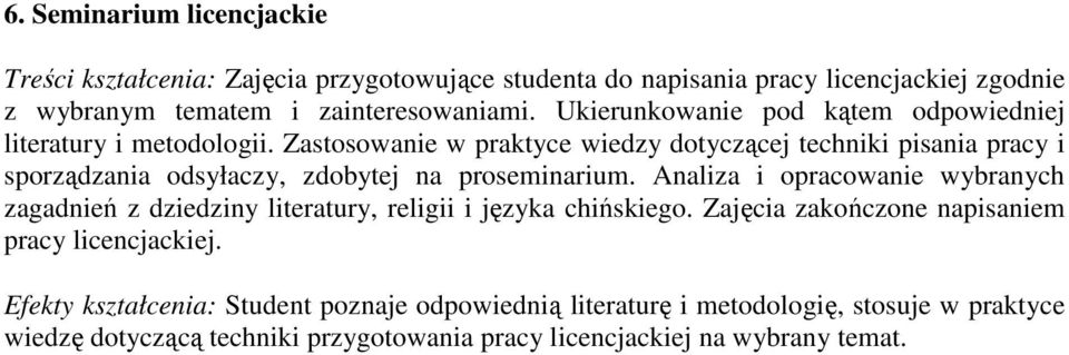 Zastosowanie w praktyce wiedzy dotyczącej techniki pisania pracy i sporządzania odsyłaczy, zdobytej na proseminarium.