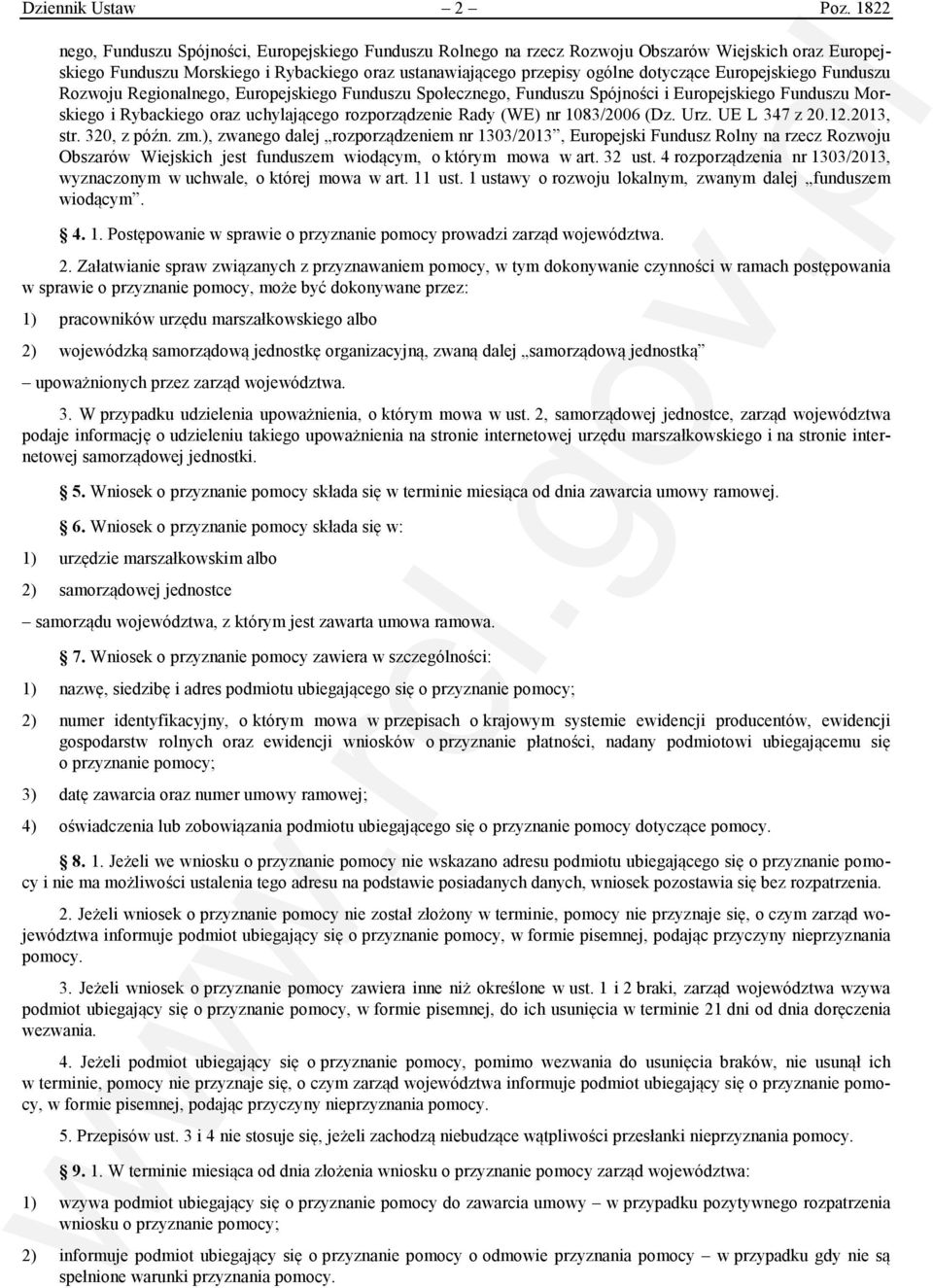 Europejskiego Funduszu Rozwoju Regionalnego, Europejskiego Funduszu Społecznego, Funduszu Spójności i Europejskiego Funduszu Morskiego i Rybackiego oraz uchylającego rozporządzenie Rady (WE) nr