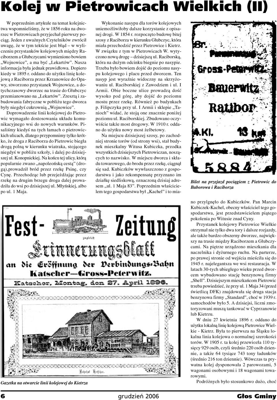 Nasza informacja by³a jednak prawid³owa. Dopiero kiedy w 1895 r.
