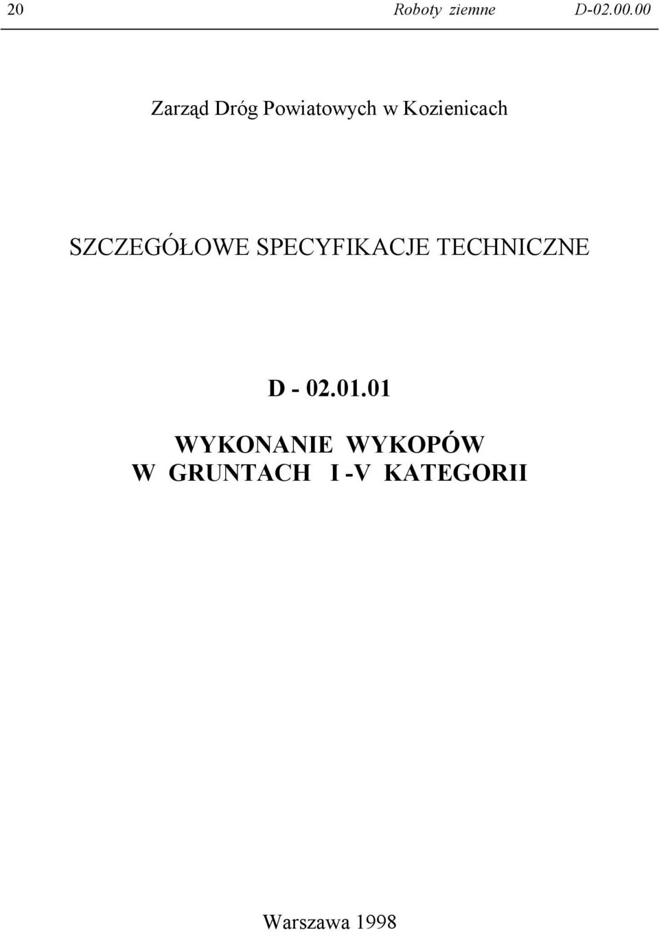 SZCZEGÓŁOWE SPECYFIKACJE TECHNICZNE D - 02.