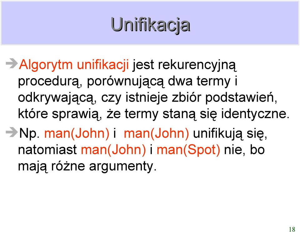 które sprawią że termy staną się identyczne. Np.