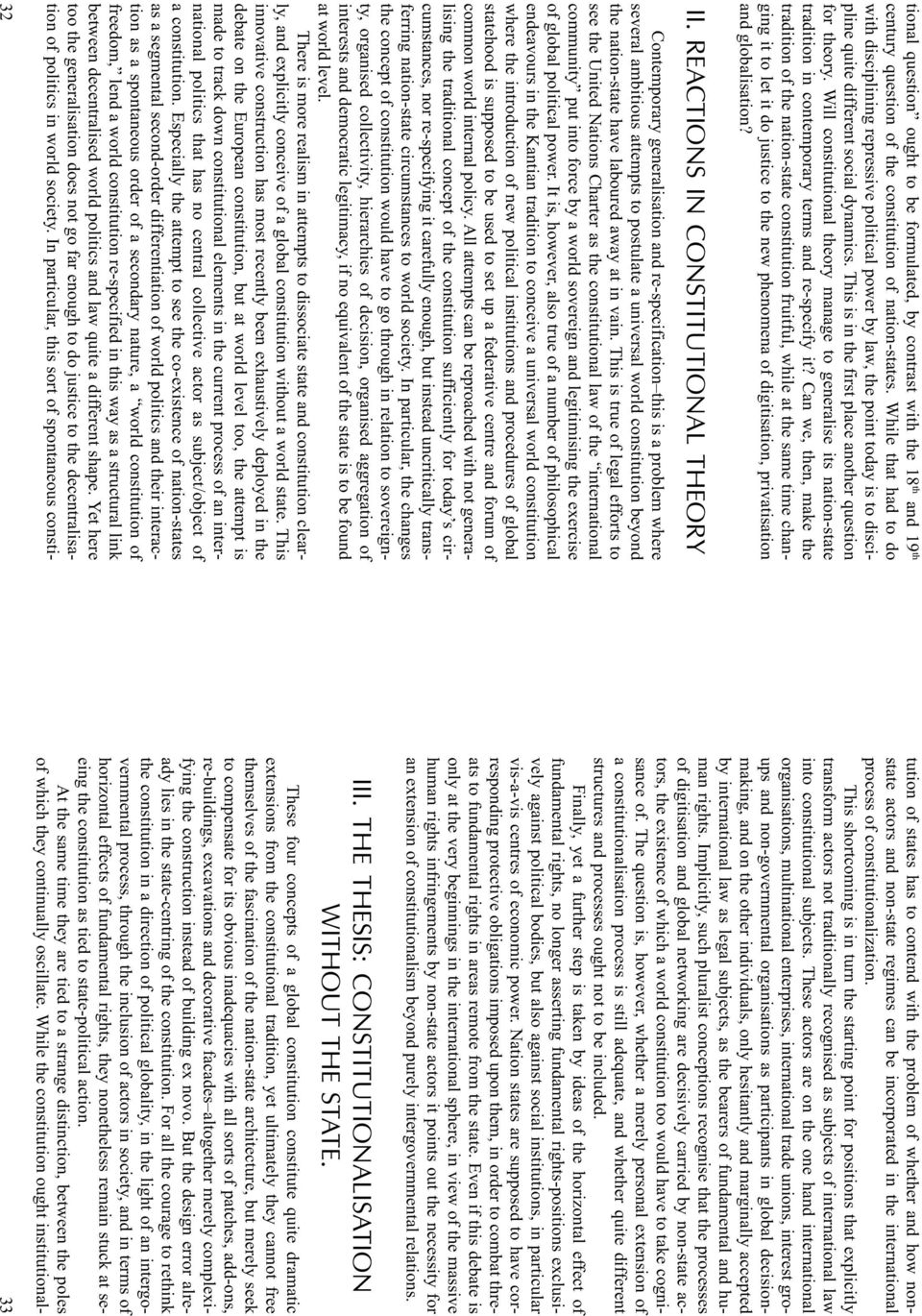 Will constitutional theory manage to generalise its nation-state tradition in contemporary terms and re-specify it?