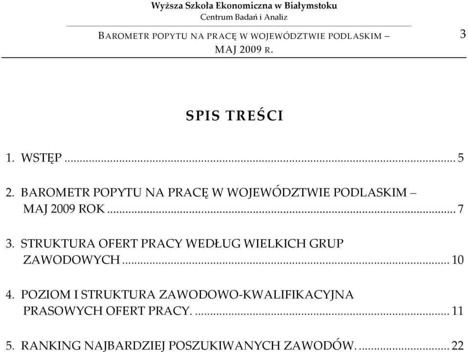 STRUKTURA OFERT PRACY WEDŁUG WIELKICH GRUP ZAWODOWYCH... 10 4.