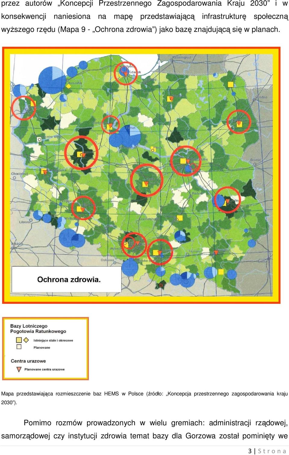 Mapa przedstawiająca rozmieszczenie baz HEMS w Polsce (źródło: Koncepcja przestrzennego zagospodarowania kraju 2030 ).