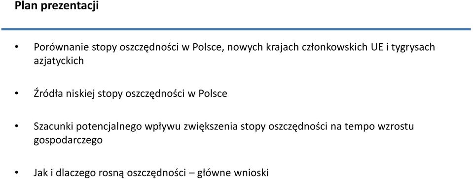 oszczędności w Polsce Szacunki potencjalnego wpływu zwiększenia stopy