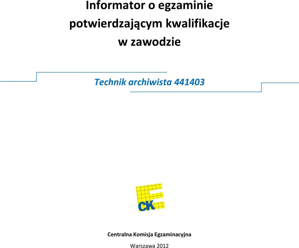 zawodzie Technik archiwista