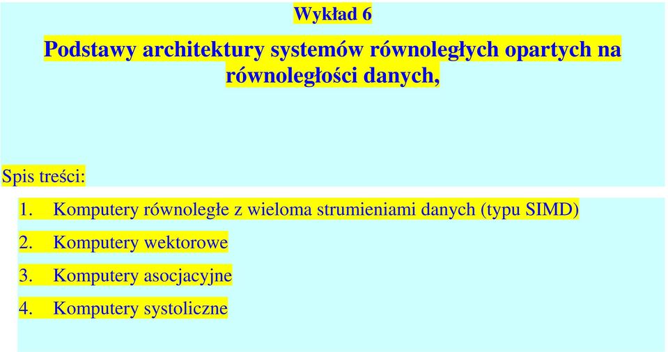 Komputery równoległe z wieloma strumieniami danych (typu