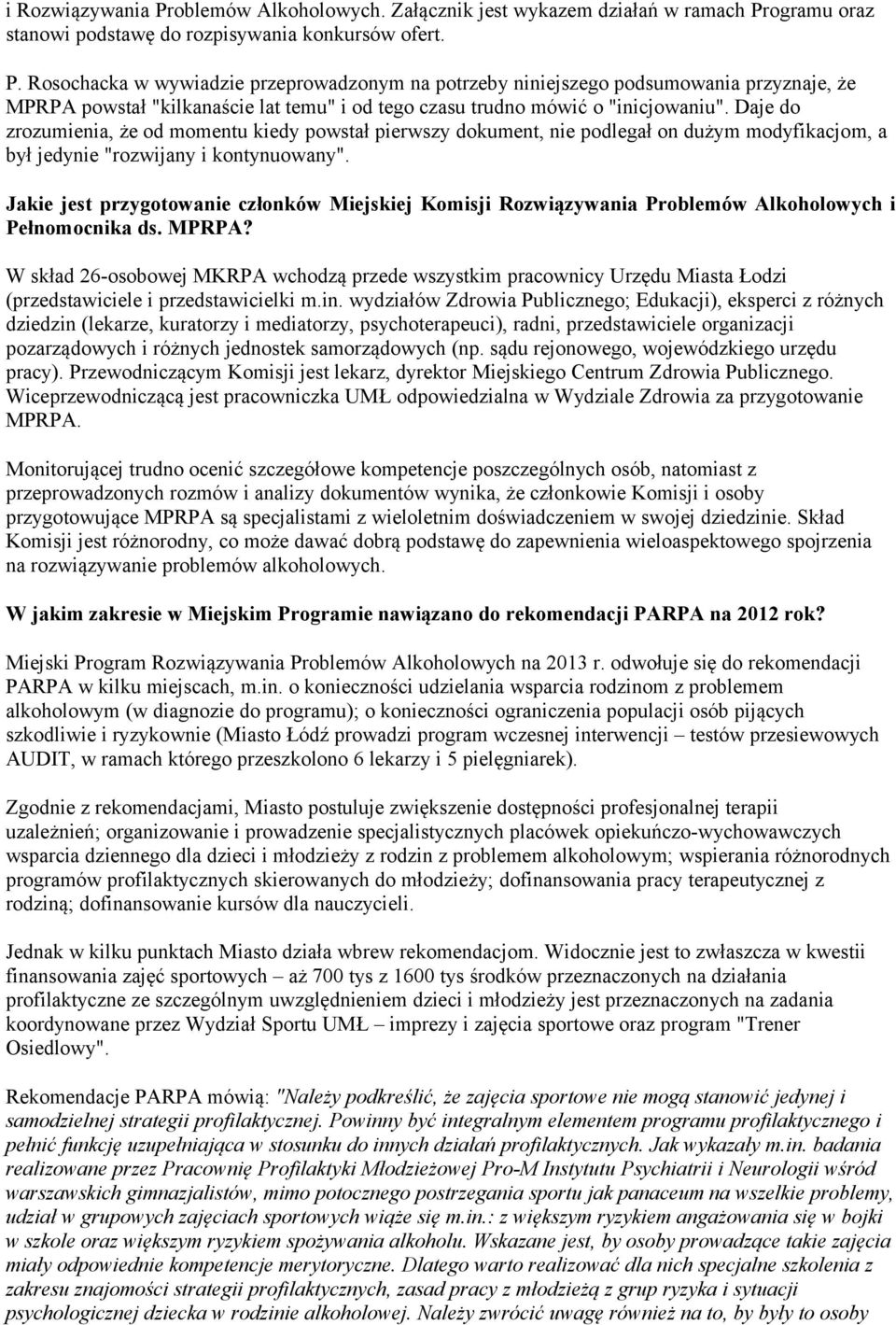 Jakie jest przygotowanie członków Miejskiej Komisji Rozwiązywania Problemów Alkoholowych i Pełnomocnika ds. MPRPA?