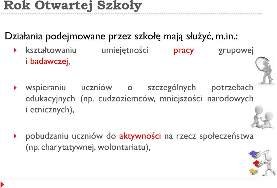 szczególnych potrzebach edukacyjnych (np.