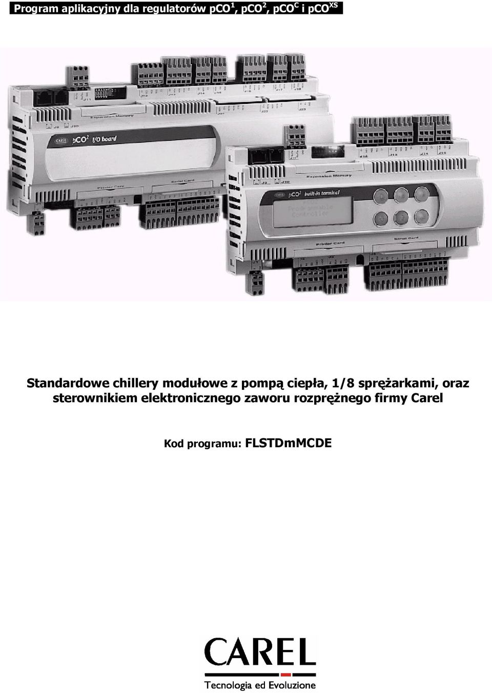 ciepła, /8 sprężarkami, oraz sterownikiem