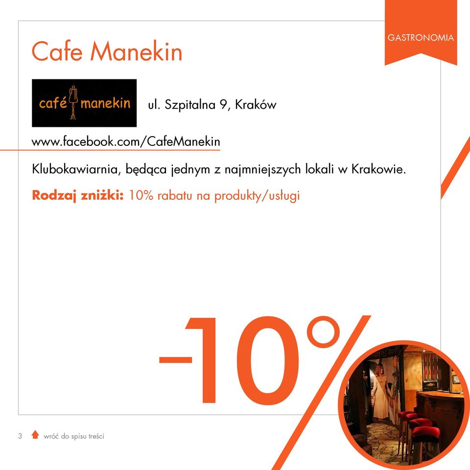 com/cafemanekin Klubokawiarnia, będąca jednym z