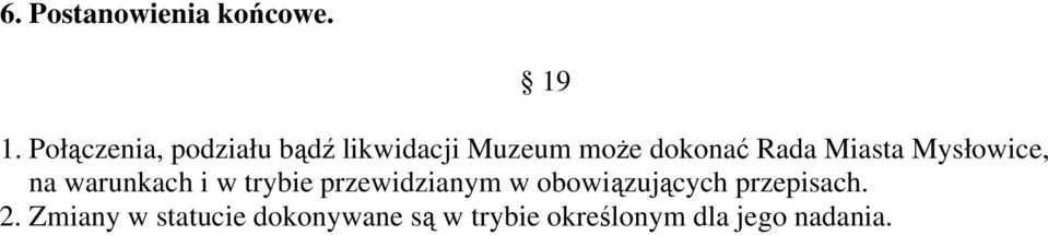 Miasta Mysłowice, na warunkach i w trybie przewidzianym w