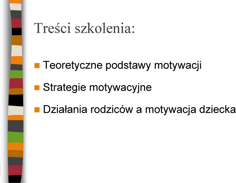 motywacji Strategie