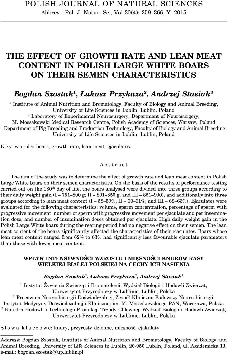 and Bromatology, Faculty of Biology and Animal Breeding, University of Life Sciences in Lublin, Lublin, Poland 2 Laboratory of Experimental Neurosurgery, Department of Neurosurgery, M.