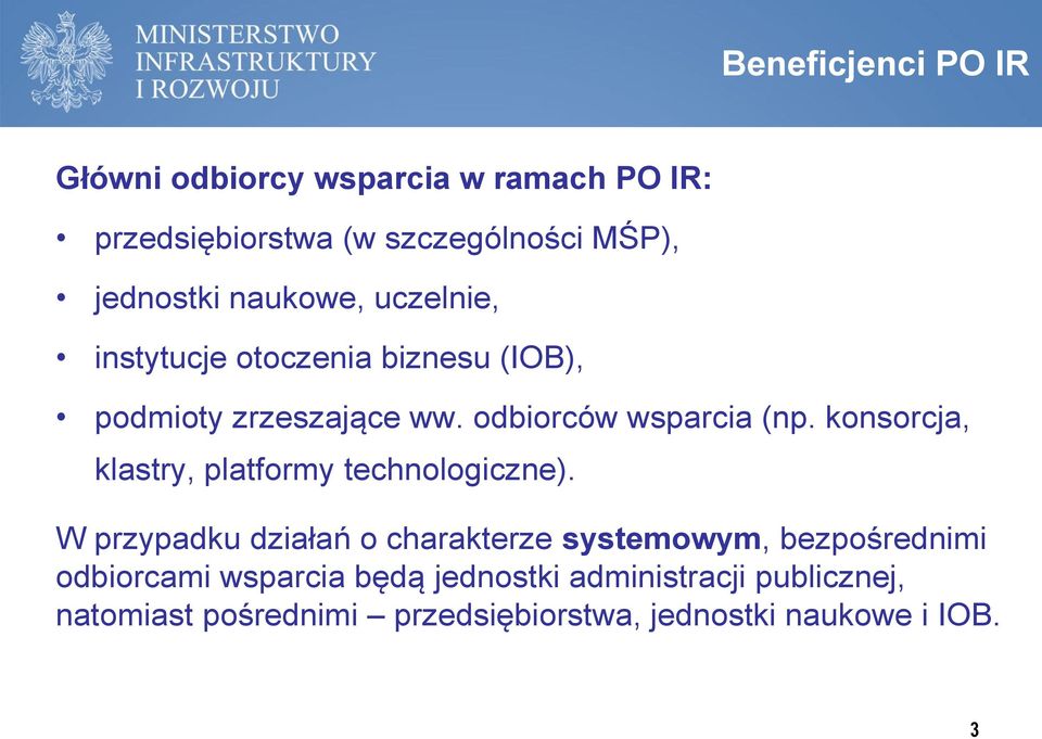 konsorcja, klastry, platformy technologiczne).