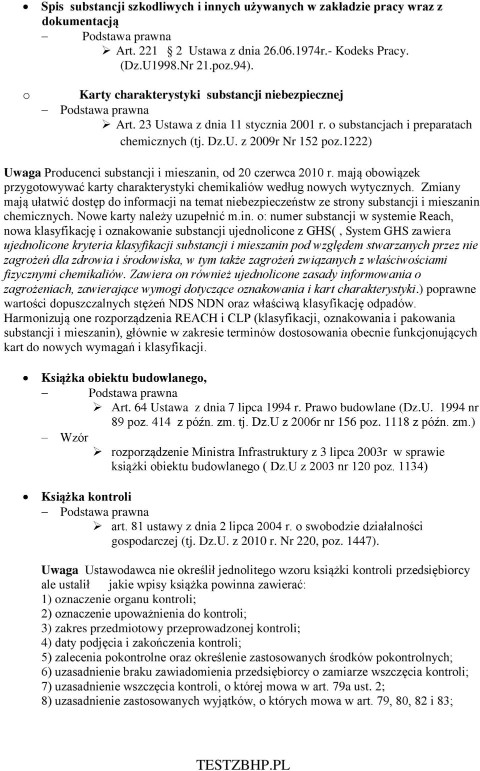 mają obowiązek przygotowywać karty charakterystyki chemikaliów według nowych wytycznych.