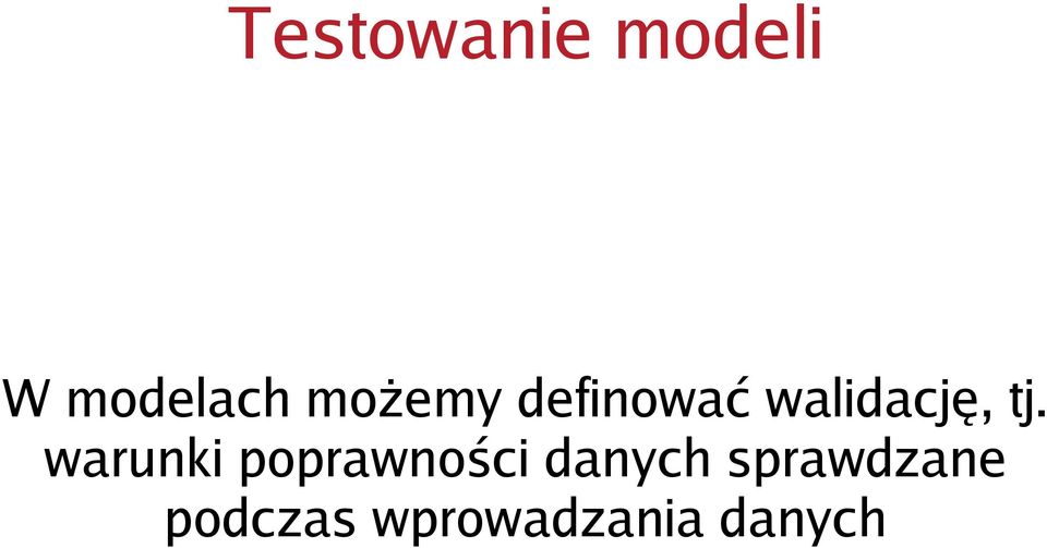 warunki poprawności danych