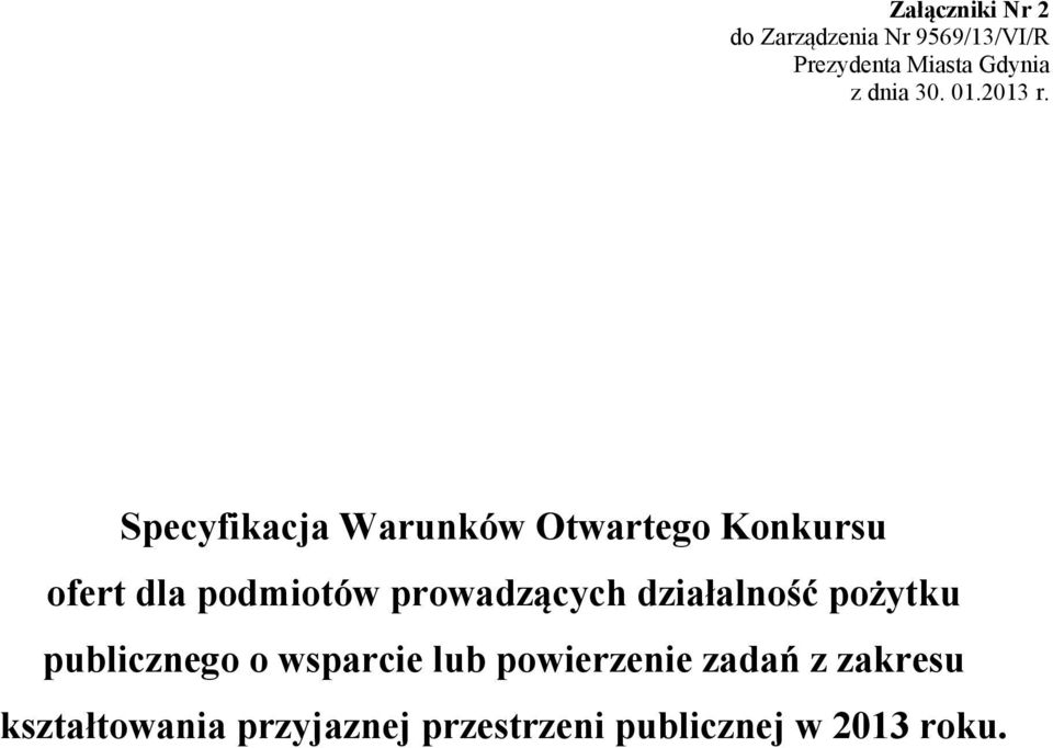 Specyfikacja Warunków Otwartego Konkursu ofert dla podmiotów prowadzących