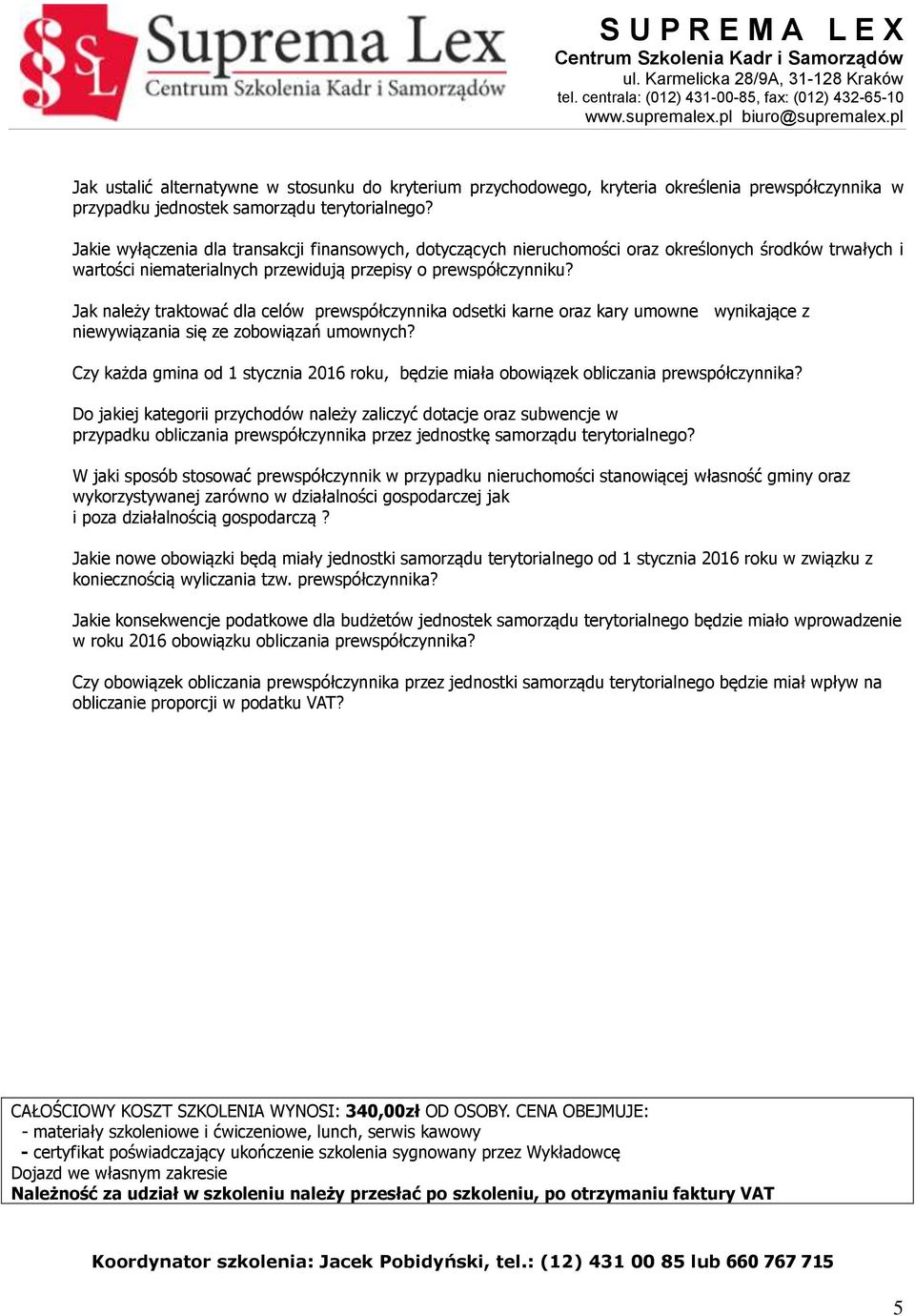 Jak należy traktować dla celów prewspółczynnika odsetki karne oraz kary umowne wynikające z niewywiązania się ze zobowiązań umownych?