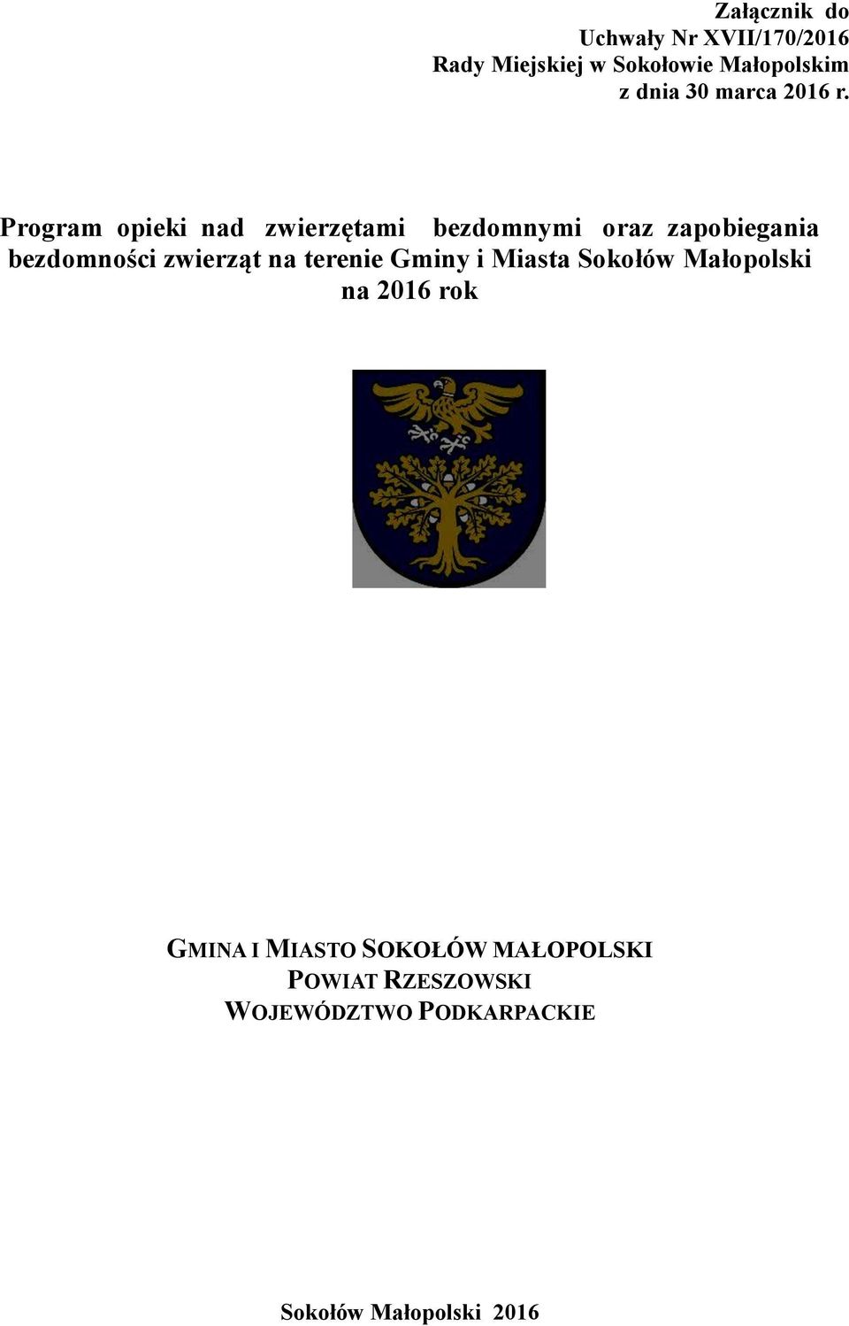 Program opieki nad zwierzętami bezdomnymi oraz zapobiegania bezdomności zwierząt na