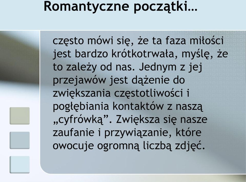 Jednym z jej przejawów jest dążenie do zwiększania częstotliwości i