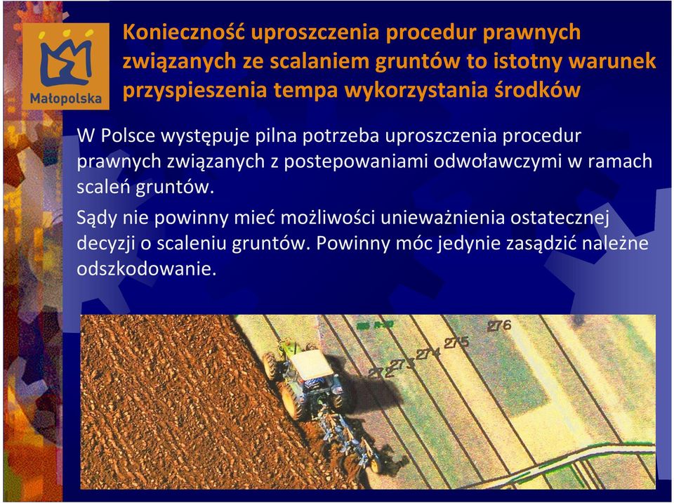 prawnych związanych z postepowaniami odwoławczymi w ramach scaleń gruntów.