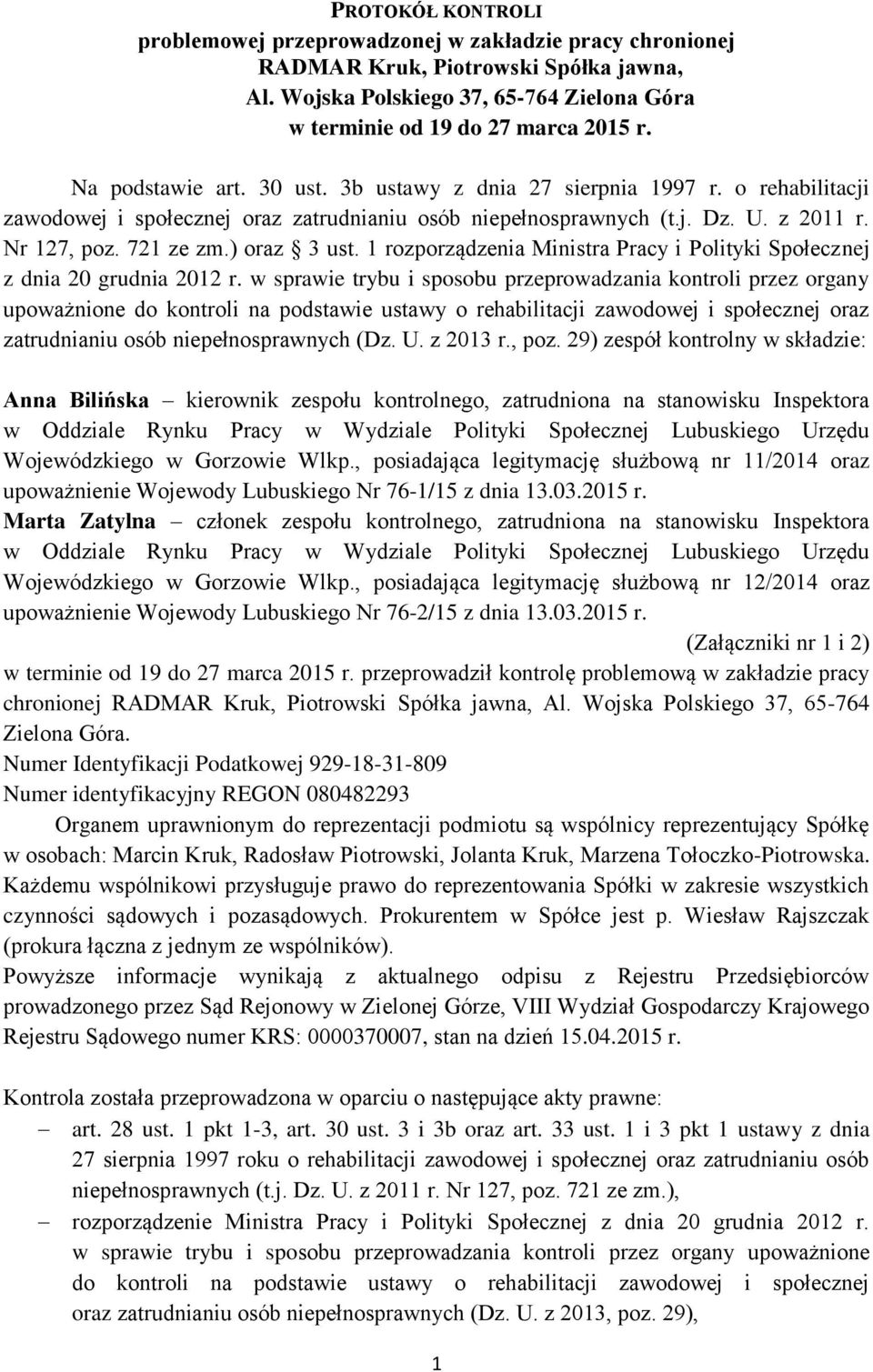 ) oraz 3 ust. 1 rozporządzenia Ministra Pracy i Polityki Społecznej z dnia 20 grudnia 2012 r.