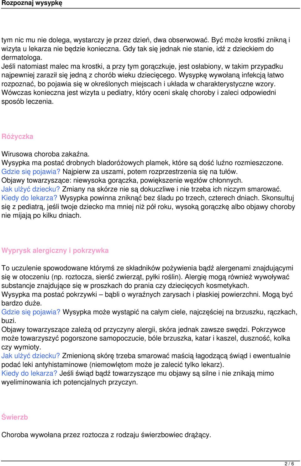 Wysypkę wywołaną infekcją łatwo rozpoznać, bo pojawia się w określonych miejscach i układa w charakterystyczne wzory.