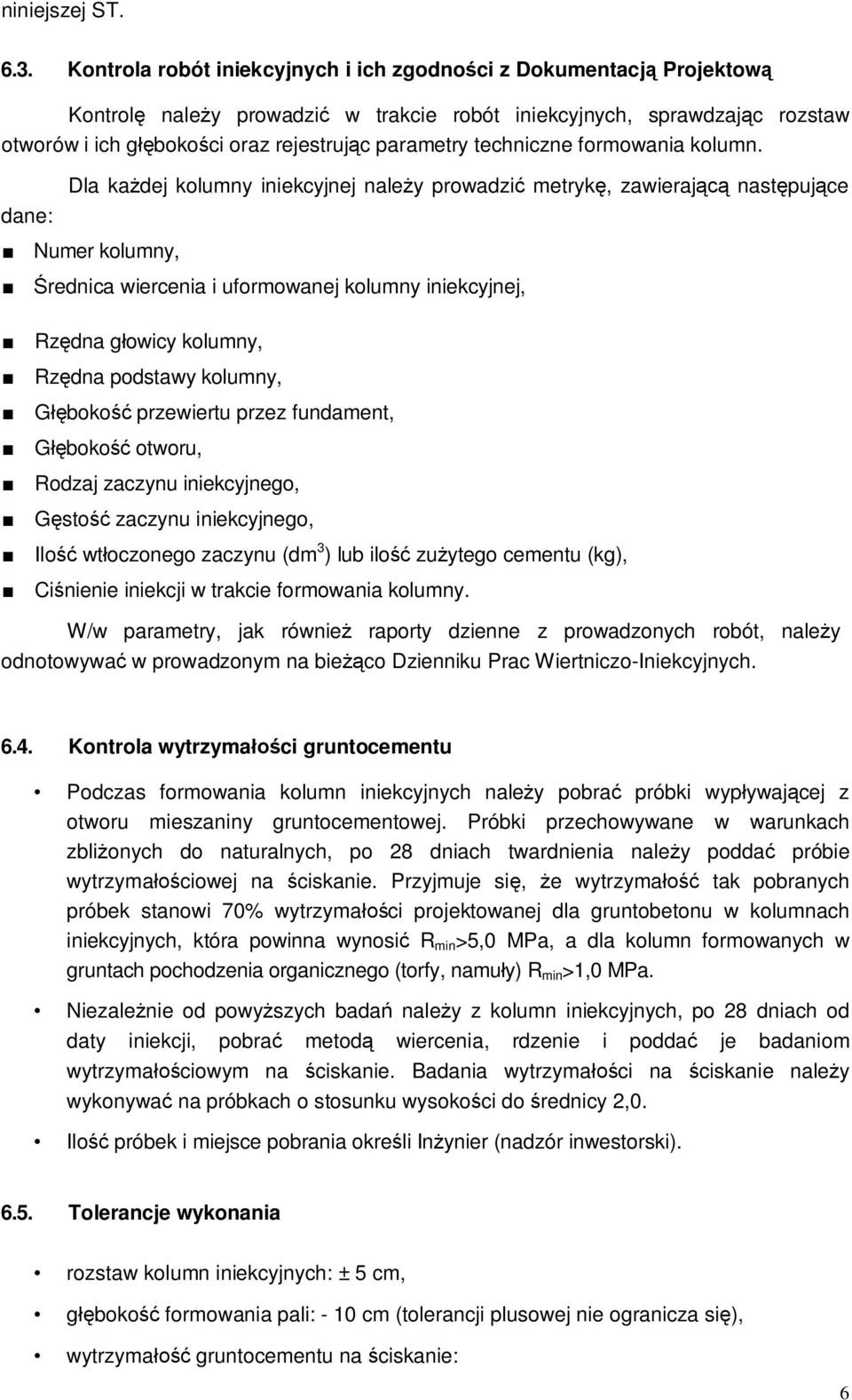 techniczne formowania kolumn.