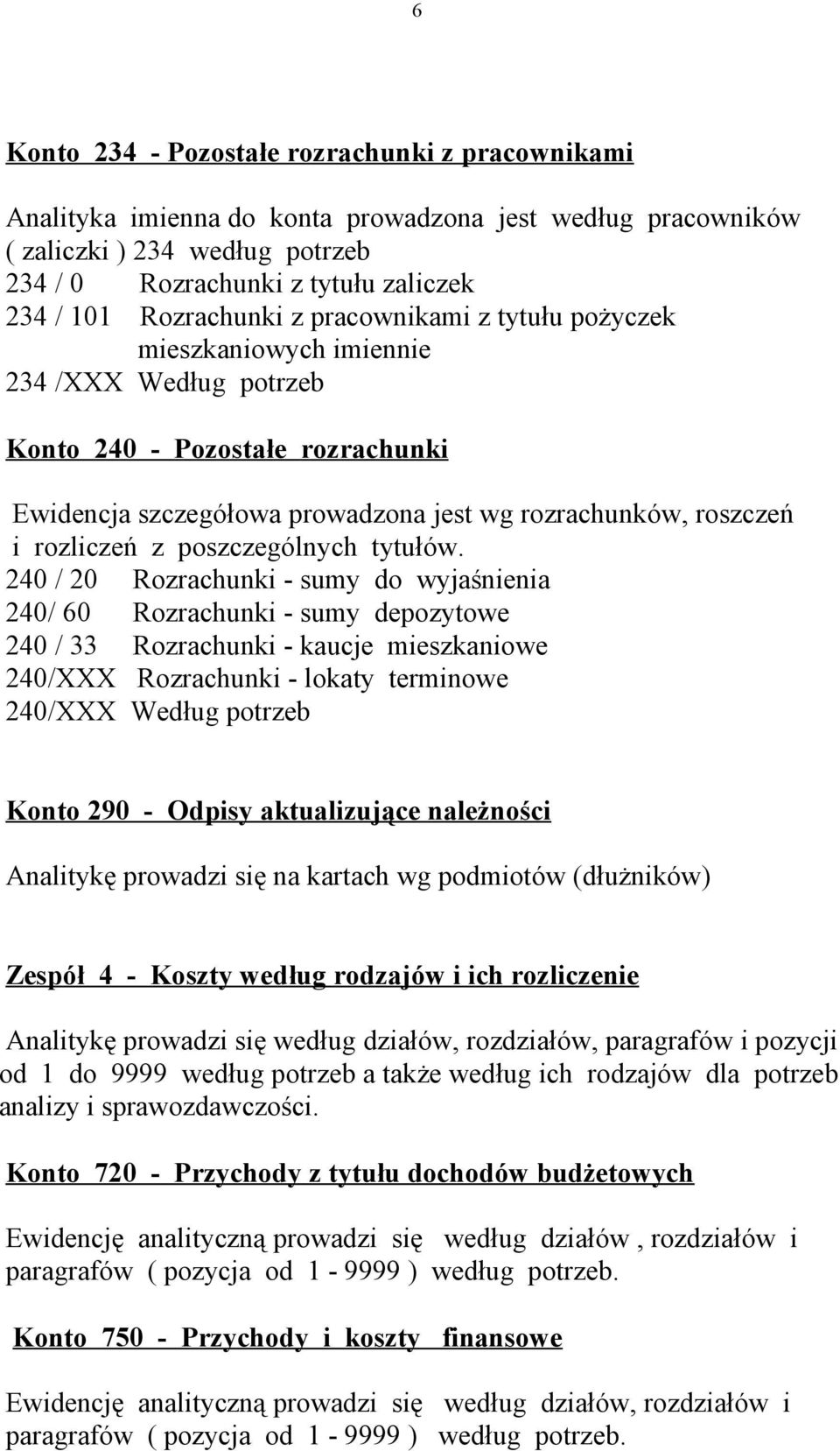 rozliczeń z poszczególnych tytułów.